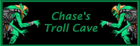 Chase's Troll Cave